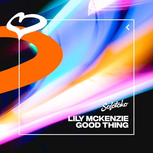 Lily McKenzie - Good Thing (Extended Mix) [SOLOTOKO108] AIFF